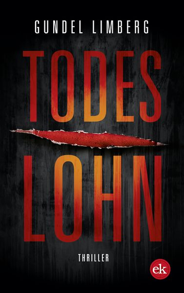 Todeslohn, Taschenbuch von Gundel Limberg, Edition krimi, 978-3-949961-00-7
