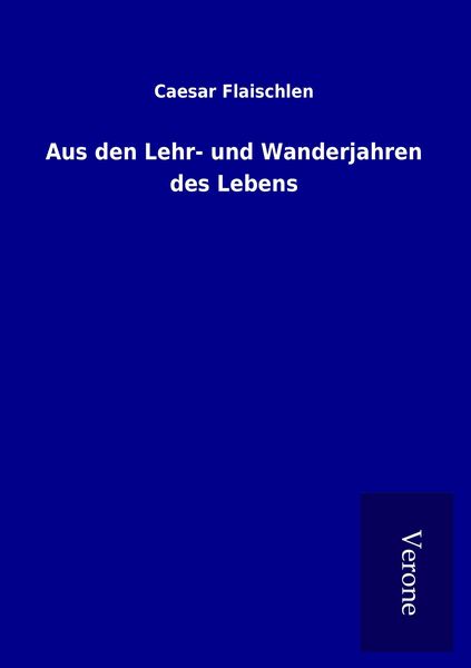 Produktbild: Aus den Lehr- und Wanderjahren des Lebens