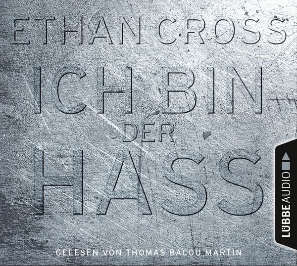 Ich bin der Hass - Ethan Cross, Download, 9783838785875