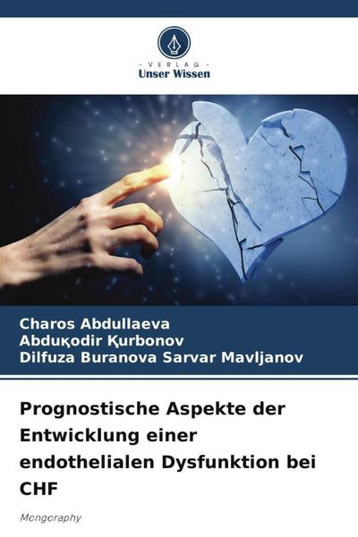 Produktbild: Prognostische Aspekte der Entwicklung einer endothelialen Dysfunktion bei CHF