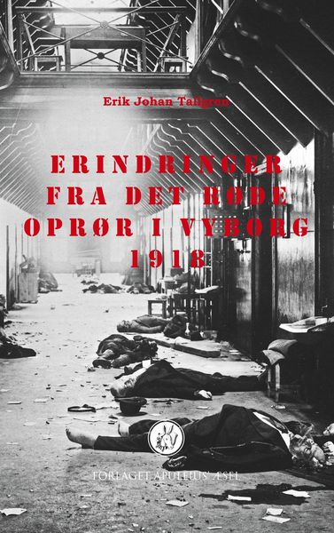 Produktbild: Erindringer fra det r&oslash;de opr&oslash;r i Vyborg 1918