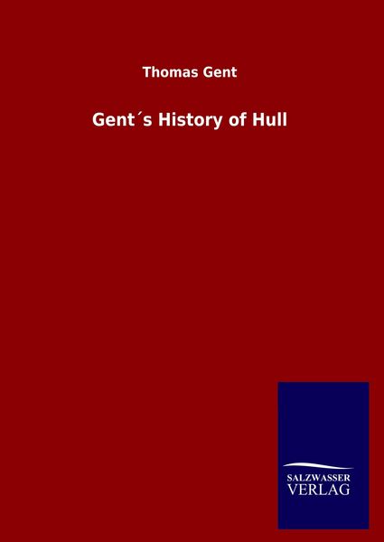Produktbild: Gent&acute;s History of Hull