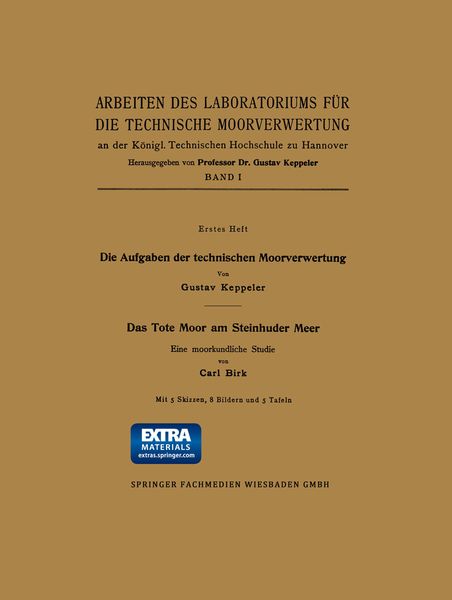 Produktbild: Die Aufgaben der technischen Moorverwertung / Das Tote Moor am Steinhuder Meer