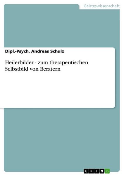 Produktbild: Heilerbilder - zum therapeutischen Selbstbild von Beratern