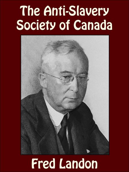 Produktbild: The Anti-Slavery Society of Canada