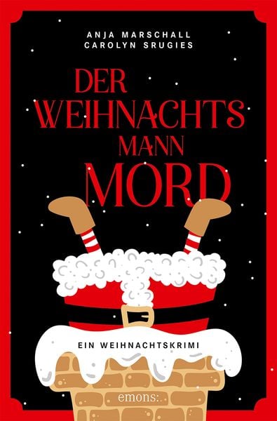 Der Weihnachtsmannmord, Taschenbuch von Anja Marschall,Carolyn Srugies, Emons Verlag, 978-3-7408-1210-2