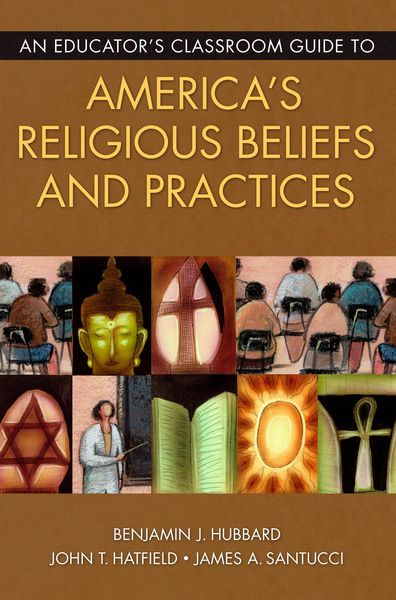 Produktbild: An Educator's Classroom Guide to America's Religious Beliefs and Practices