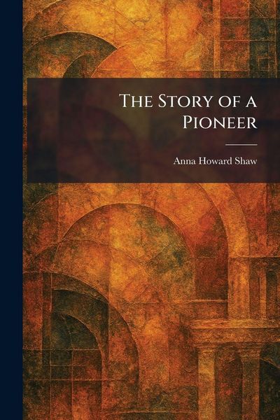 Produktbild: The Story of a Pioneer