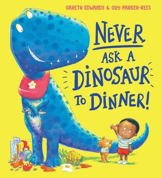 Produktbild: Edwards, G: Never Ask a Dinosaur to Dinner (NE)
