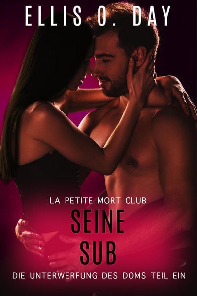 Produktbild: Seine Sub (Dei Unterwerfung Des Doms, #1)