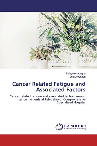 Produktbild: Cancer Related Fatigue and Associated Factors