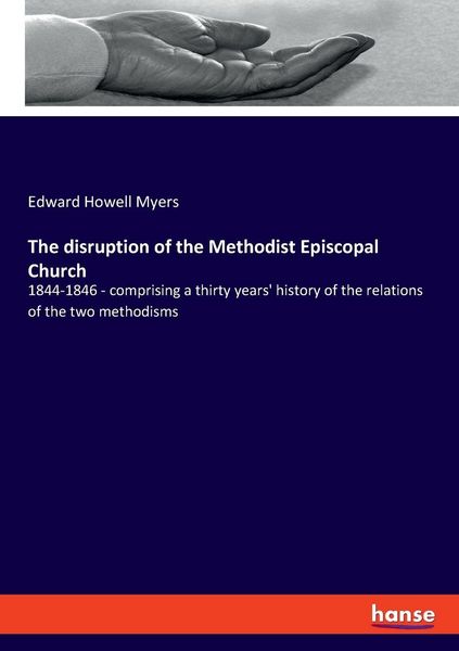 Produktbild: The disruption of the Methodist Episcopal Church