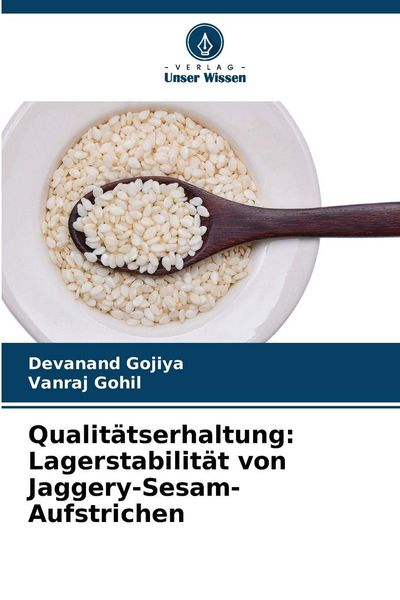 Produktbild: Qualit&auml;tserhaltung: Lagerstabilit&auml;t von Jaggery-Sesam-Aufstrichen