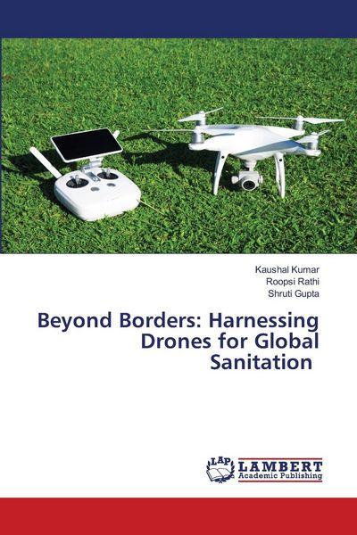 Produktbild: Beyond Borders: Harnessing Drones for Global Sanitation