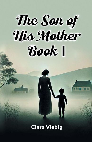 Produktbild: The Son of His Mother BOOK I