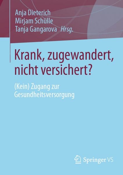 Produktbild: Krank, zugewandert, nicht versichert?