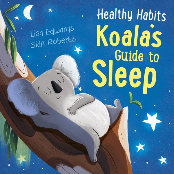 Produktbild: Healthy Habits: Koala's Guide to Sleep