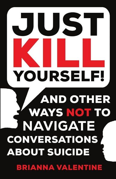 Produktbild: "Just Kill Yourself!"