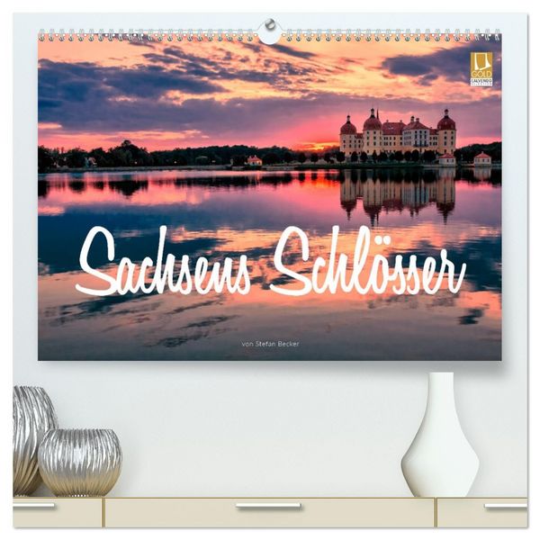 Produktbild: Sachsens Schl&ouml;sser (hochwertiger Premium Wandkalender 2026 DIN A2 quer), Kunstdruck in Hochglanz