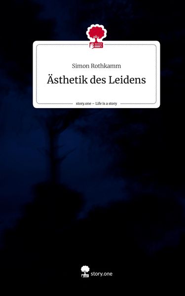 Produktbild: &Auml;sthetik des Leidens. Life is a Story - story.one