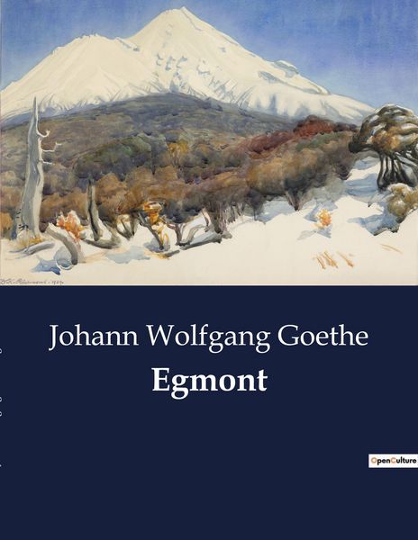 Egmont, Taschenbuch von Johann Wolfgang von Goethe, BoD - Books on Demand, 9791041900206