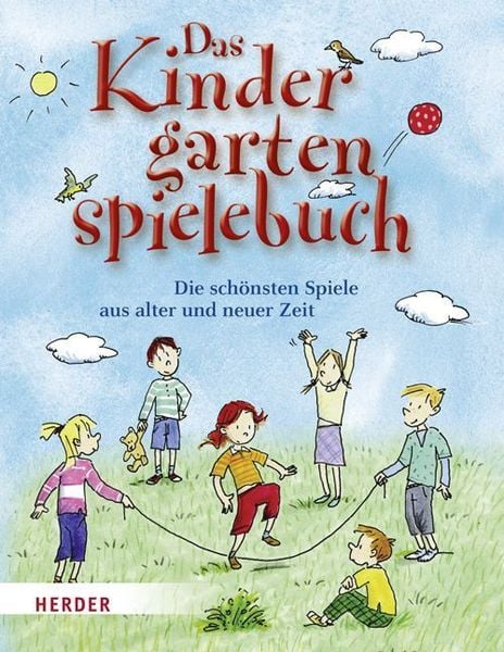 Das Kindergartenspielebuch, Taschenbuch von Mechthild Wessel,Brigitte vom Wege, Herder