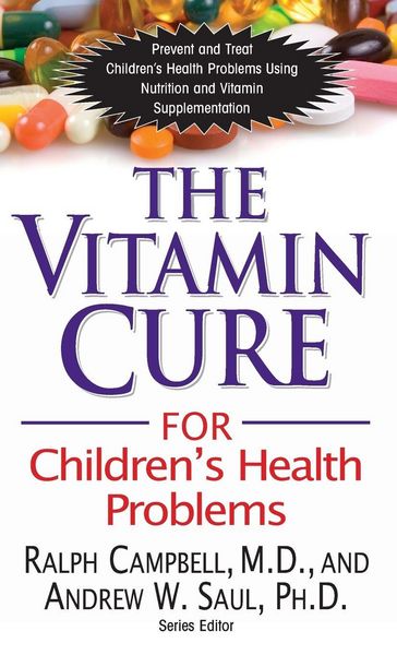 Produktbild: The Vitamin Cure for Children's Health Problems