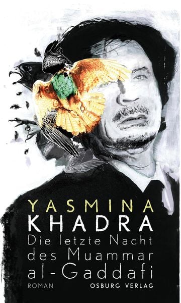 Produktbild: Die letzte Nacht des Muammar al-Gaddafi