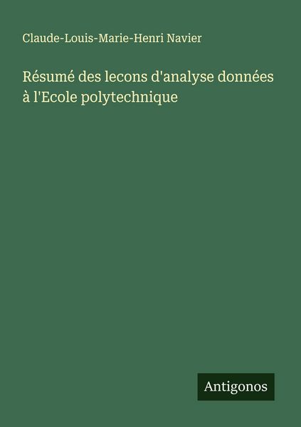 Produktbild: R&eacute;sum&eacute; des lecons d'analyse donn&eacute;es &agrave; l'Ecole polytechnique