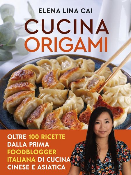 Produktbild: Cucina origami. Oltre 100 ricette cinesi e asiatiche alla portata di tutti