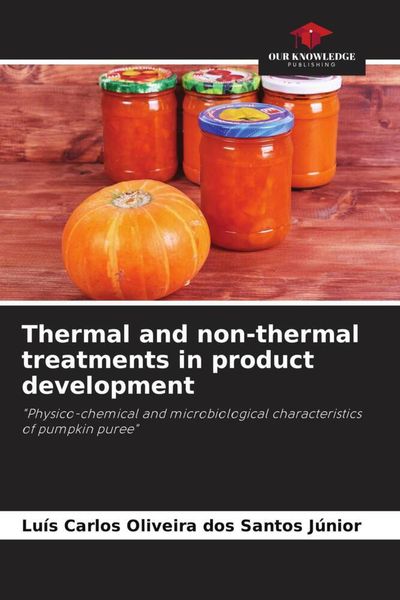 Produktbild: Thermal and non-thermal treatments in product development