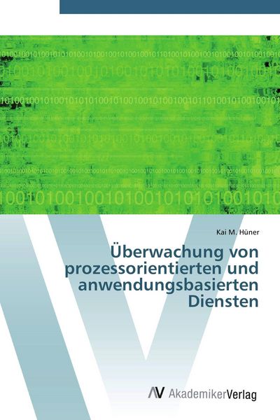 Produktbild: &Uuml;berwachung von prozessorientierten und anwendungsbasierten Diensten