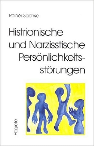 Histrionische und Narzisstische Persönlichkeitsstörungen