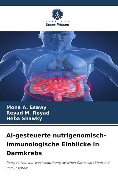 Produktbild: AI-gesteuerte nutrigenomisch-immunologische Einblicke in Darmkrebs