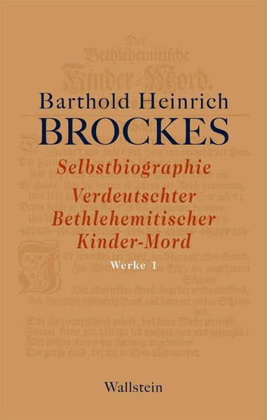 Produktbild: Selbstbiographie - Verdeutschter Bethlehemitischer Kinder-Mord - Gelegenheitsgedichte - Aufs&auml;tze