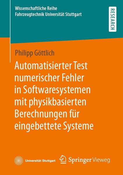 Produktbild: Automatisierter Test numerischer Fehler in Softwaresystemen mit physikbasierten Berechnungen f&uuml;r eingebettete Systeme