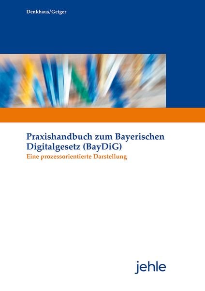 Produktbild: Praxishandbuch zum Bayerischen Digitalgesetz (BayDiG)