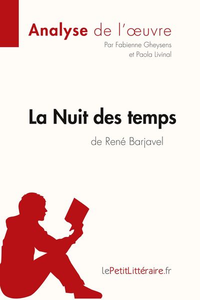 Produktbild: La Nuit des temps de Ren&eacute; Barjavel (Analyse de l'oeuvre)