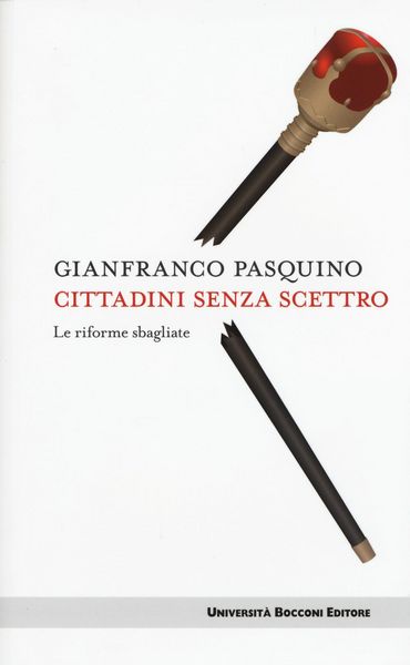Produktbild: Cittadini senza scettro. Le riforme sbagliate