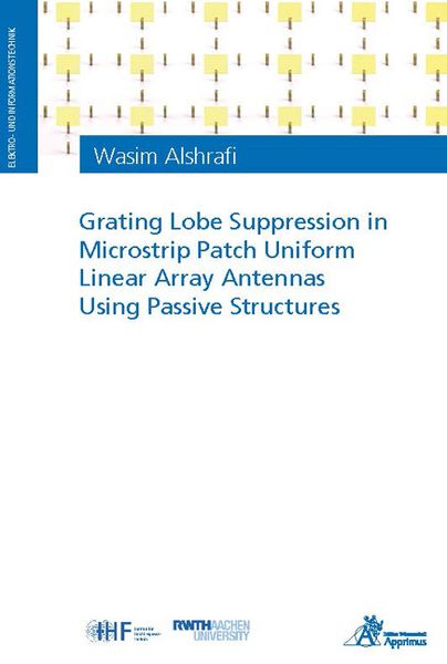 Produktbild: Grating Lobe Suppression in Microstrip Patch Uniform Linear Array Antennas Using Passive Structures