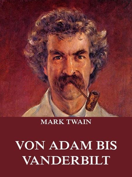 Produktbild: Von Adam bis Vanderbilt