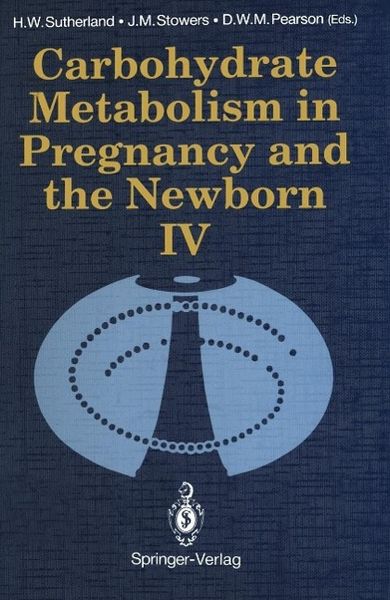 Produktbild: Carbohydrate Metabolism in Pregnancy and the Newborn &middot; IV