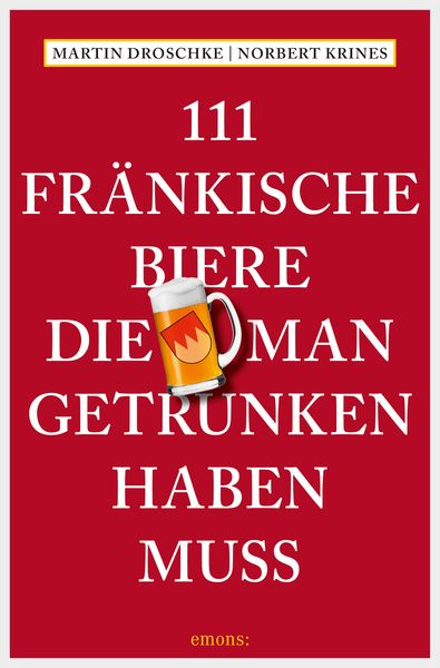Produktbild: 111 Fränkische Biere, die man getrunken haben muss