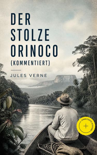 Produktbild: Der stolze Orinoco (Kommentiert)