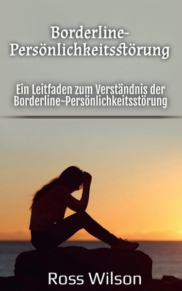 Produktbild: Borderline-Pers&ouml;nlichkeitsst&ouml;rung