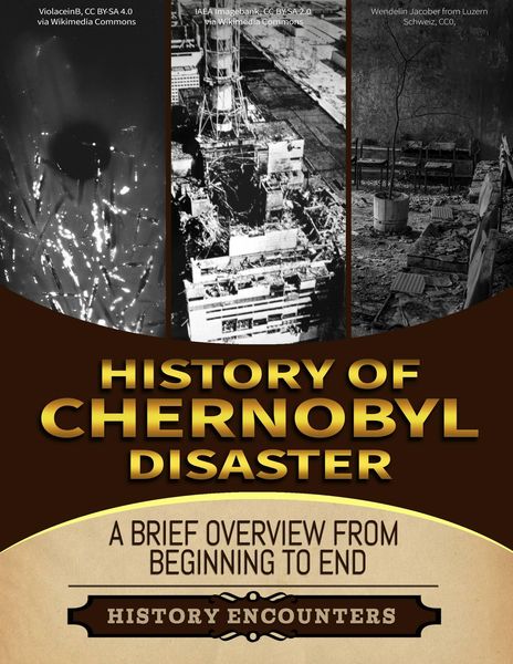 Produktbild: The Chernobyl Disaster: A Brief Overview from Beginning to the End