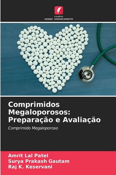 Produktbild: Comprimidos Megaloporosos: Prepara&ccedil;&atilde;o e Avalia&ccedil;&atilde;o