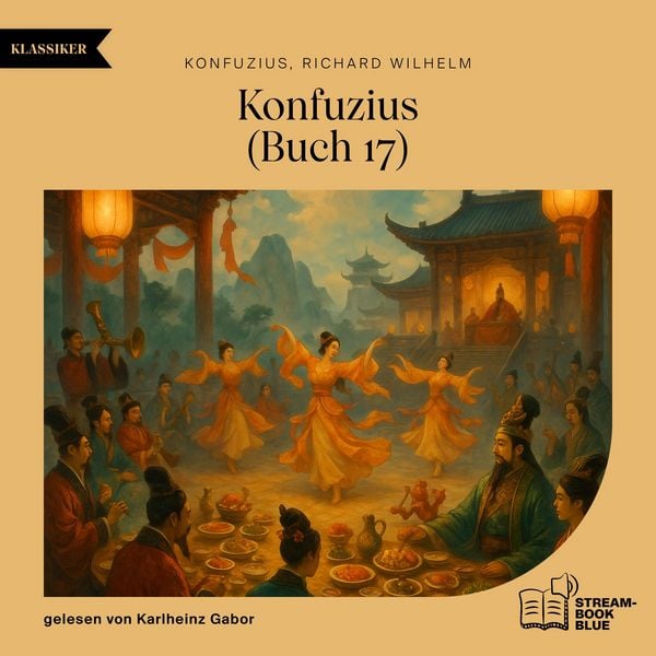 Konfuzius (Buch 17) - Konfuzius , Richard Wilhelm, Audio, 9783711933652