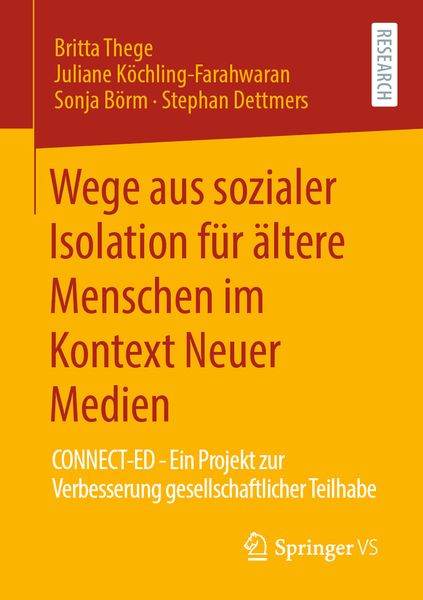 Produktbild: Wege aus sozialer Isolation f&uuml;r &auml;ltere Menschen im Kontext Neuer Medien