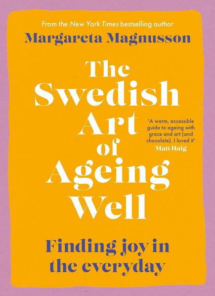 Produktbild: The Swedish Art of Ageing Well